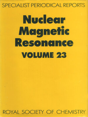 cover image of Nuclear Magnetic Resonance, Volume 23